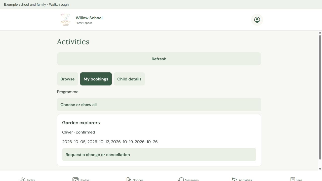 Check My bookings for the actual place status — example school and family.